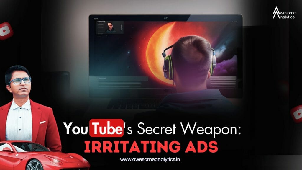 Youtube_s Secret Weapon Irritating Ads cover