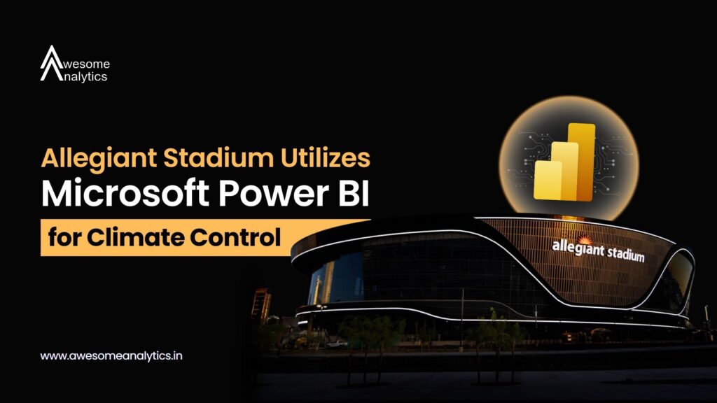Allegiant Stadium Utilizes Microsoft Power BI for Climate Control