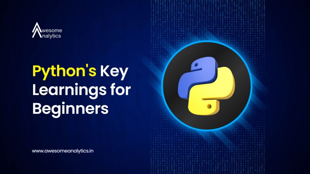 Python's Key Learnings for Beginners