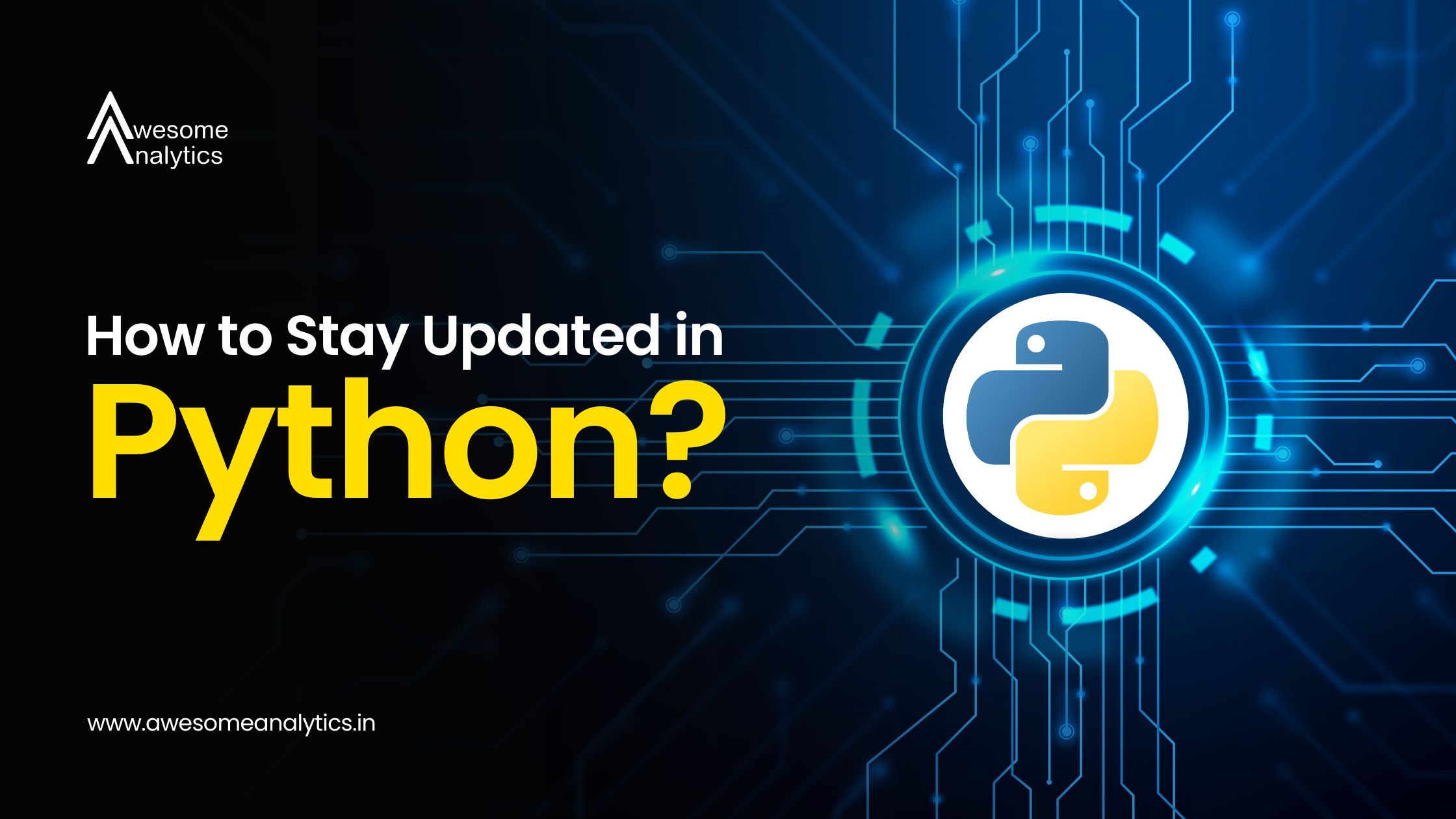 How to Stay Updated in Python?