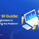 Power BI Guide From Beginners to Mastering the Platform