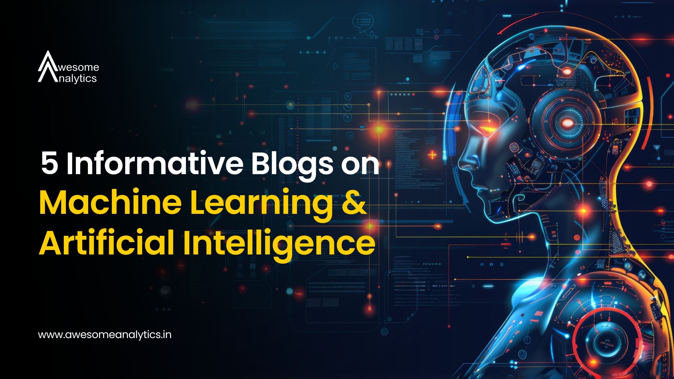 5 Informative Blogs on Machine Learning and Artificial Intelligence