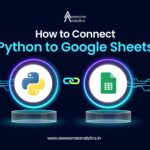 How to Connect Python to Google Sheets