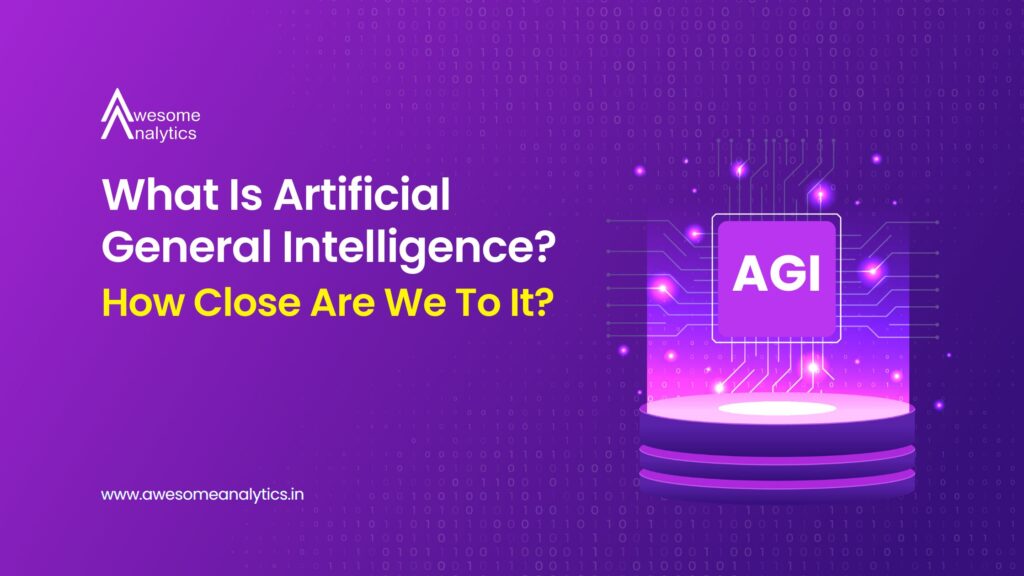 What Is Artificial General Intelligence?