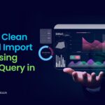 How to Clean Up and Import Data Using Power Query in Excel