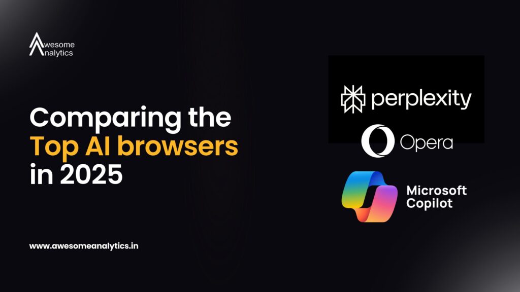 Comparing the top AI browsers in 2025