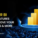 New Power BI features to improve your reports & more