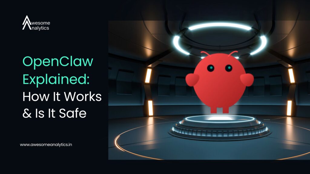 OpenClaw Explained: How It Works and Is It Safe