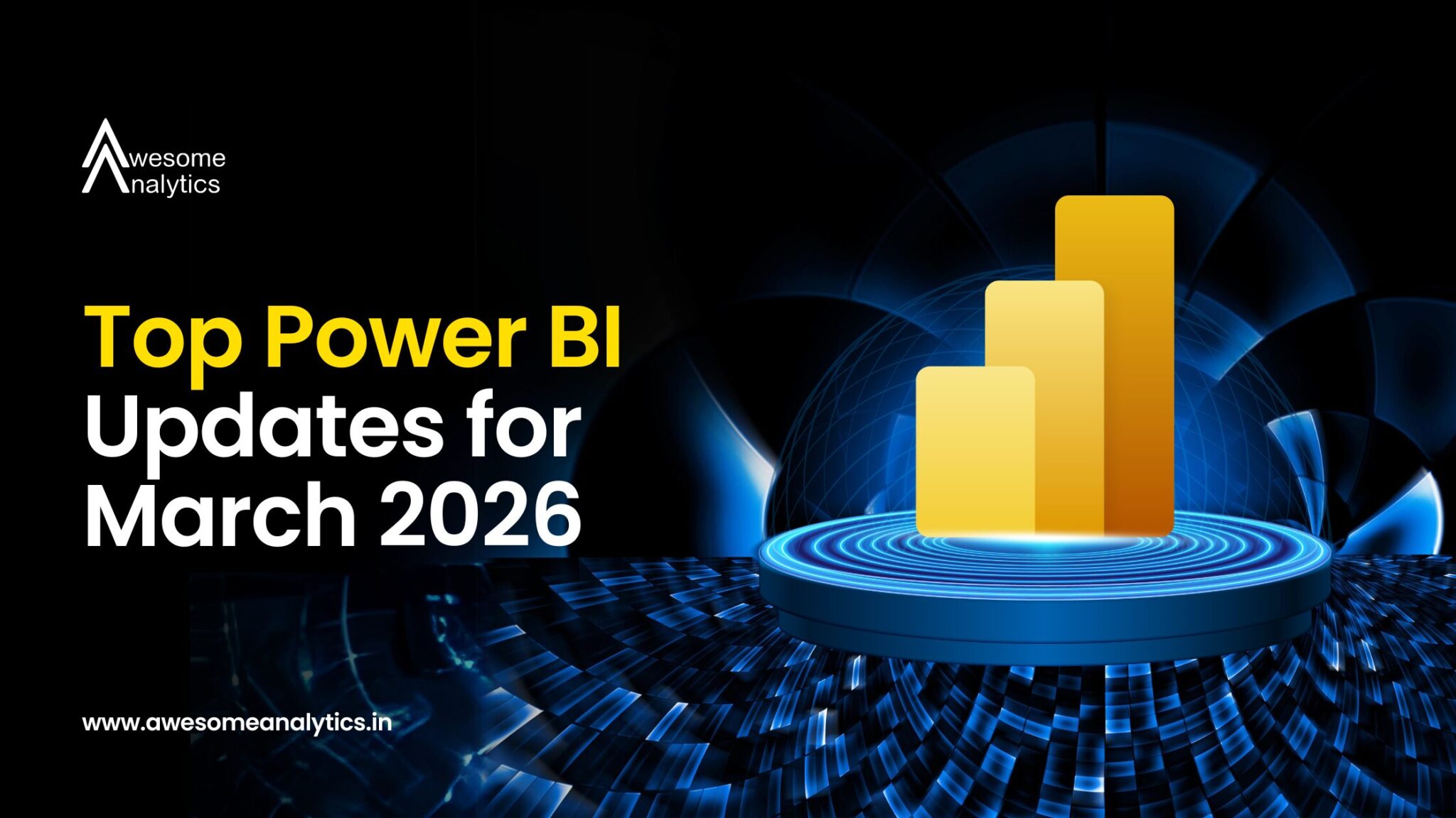 Top Power BI Updates for March 2026 | Awesome Analytics