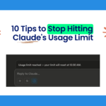 10 Tips to Stop Hitting Claude's Usage Limit
