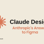 Meet Claude Design: Anthropic's Answer to Figma